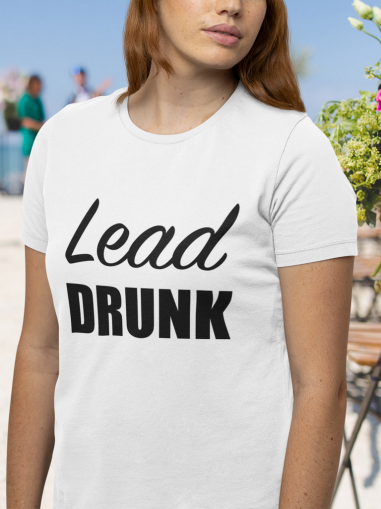 Lead Drunk